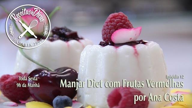 Manjar Branco com Frutas Vermelhas Diet