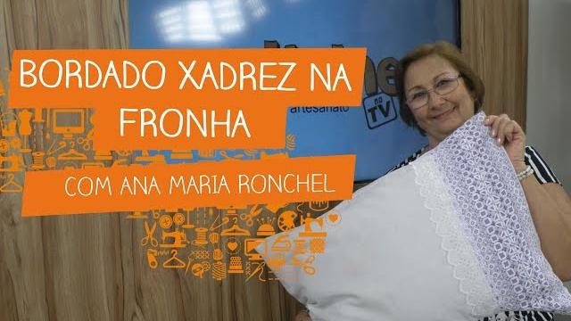 Bordado Xadrez na Fronha com Ana Maria Ronchel