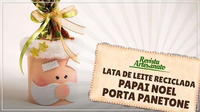 Lata de Leite Reciclada – Papai Noel Porta Panetone