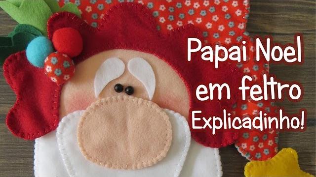 Papai Noel em feltro – Explicadinho