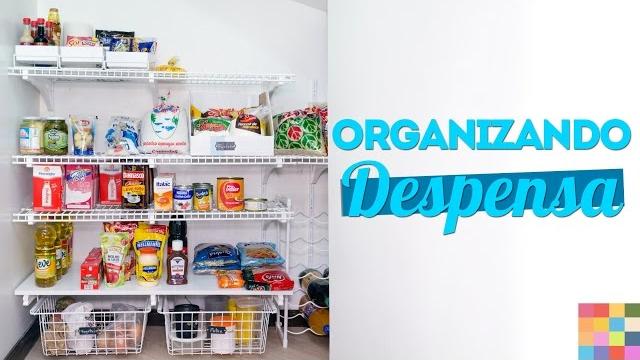 Despensa Organizada – Como organizar + Quadro lista de compras DIY
