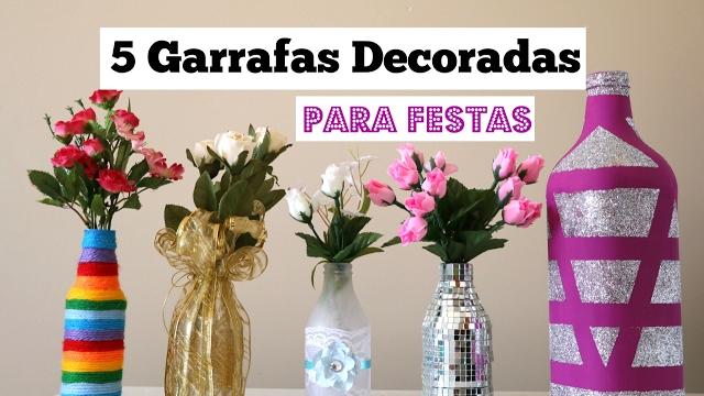 GARRAFAS DECORADAS – 5 Ideias para festa – DIY Decoração de festas