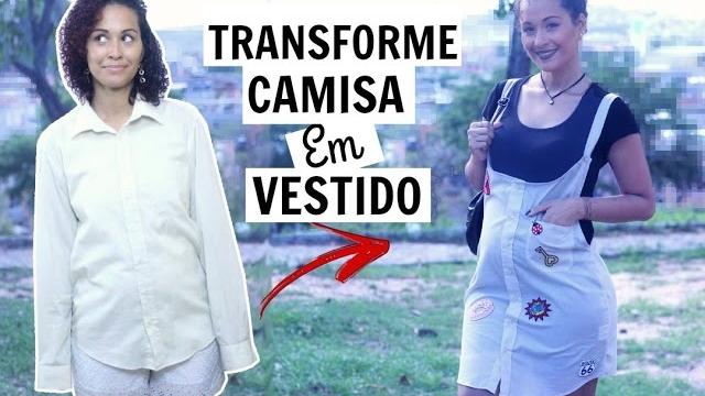 DIY TRANSFORME CAMISA EM VESTIDO – TURNING SHIRT INTO DRESS