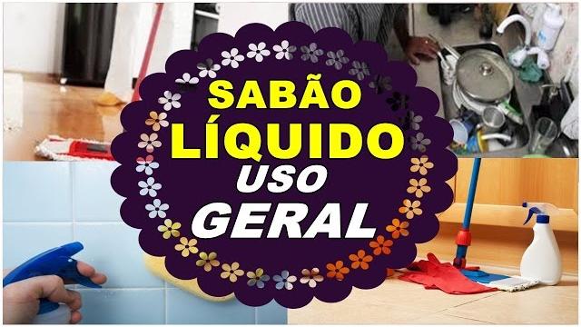 SABÃO LÍQUIDO CASEIRO DE USO GERAL