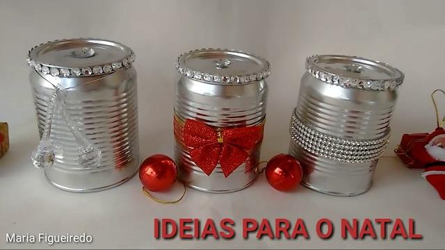 Decoração de Natal – Reciclagem de latas – Do lixo ao luxo