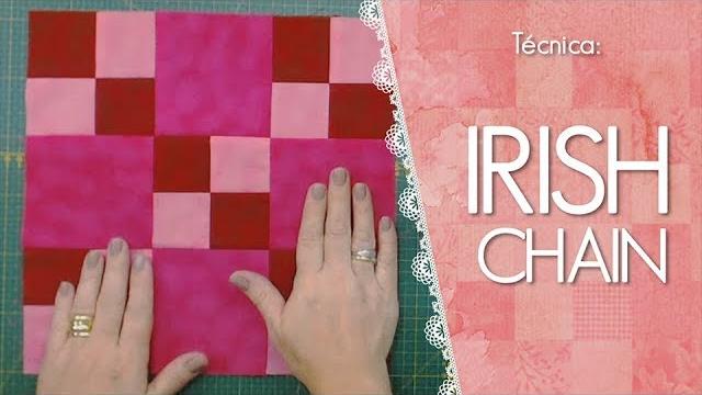 Técnica: IRISH CHAIN – Dica de Sexta (Tutorial Patchwork)