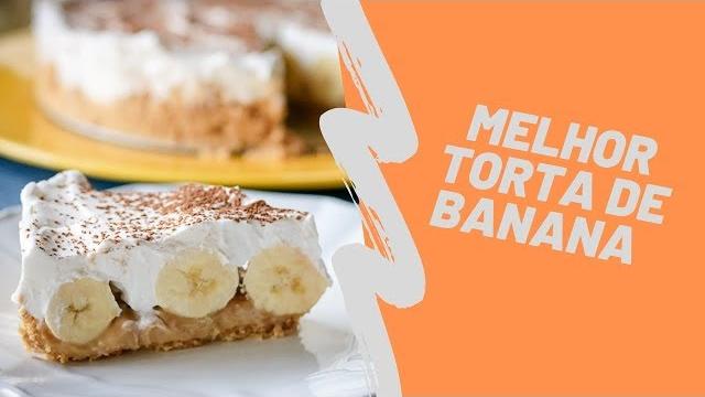Melhor Torta de Banana do Mundo – Banoffee
