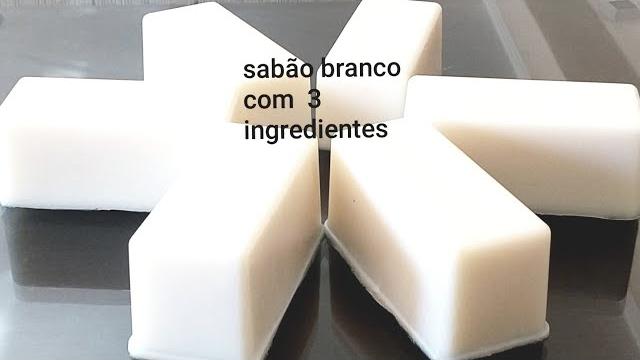 Sabão Branco sem Soda – 3 Ingredientes