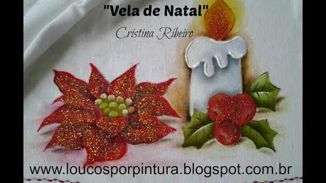 Como pintar Vela de Natal – pintura em tecido – Cristina Ribeiro | Cantinho  do Video
