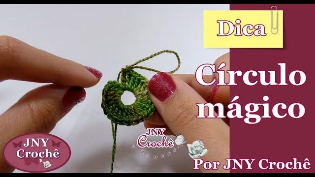 Dica Círculo mágico por JNY Crochê