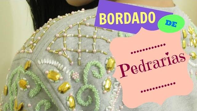 Bordado de Pedrarias: Moletom Fashion – Fernanda Herthel