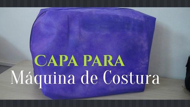 CAPA SIMPLES PARA MÁQUINA DE COSTURA – Tereza Lopes
