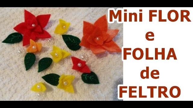 Mini Flor e Folha de Feltro – Nº 2 – Iniciante – Fácil – Graça Tristão