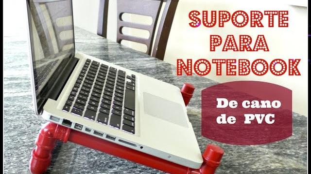 DIY : Suporte para notebook de cano PVC