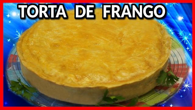 TORTA DE FRANGO (EXPLICADO PASSO A PASSO)