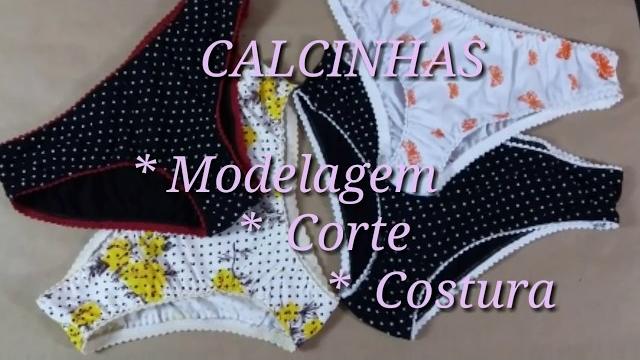 CALCINHAS – Modelagem base /Corte / Costura