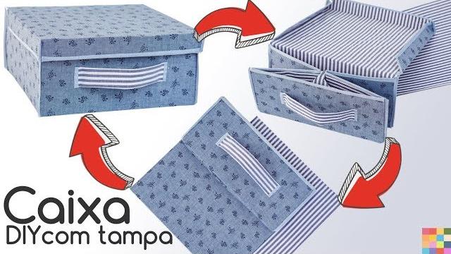 DIY – CAIXA DESMONTÁVEL COM TAMPA – Caixa Organizadora 15 de tecido para closet
