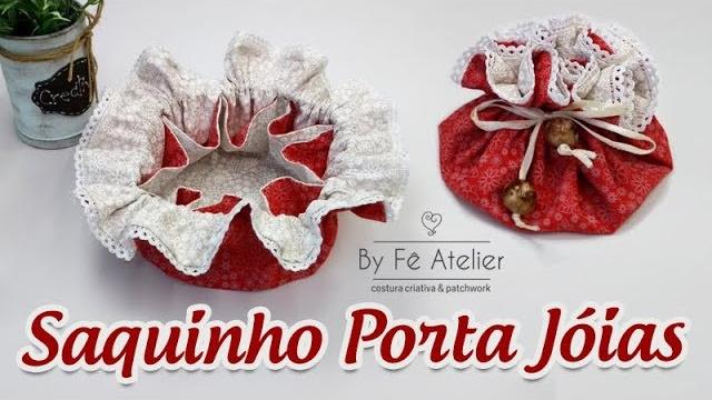 Passo a Passo: Saquinho Porta Joia – By Fe Atelier