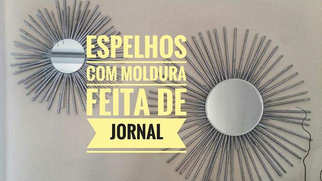 Aprenda a Fazer Espelhos Com Moldura Usando Jornal