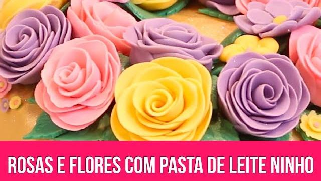 Como Fazer Rosas e Florzinhas com Pasta de Leite Ninho