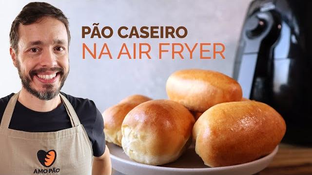Pão Na Air Fryer – Bisnaga de leite assada em 12 minutos na fritadeira sem óleo